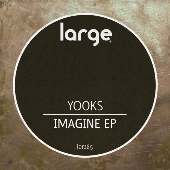 Yooks – Imagine EP