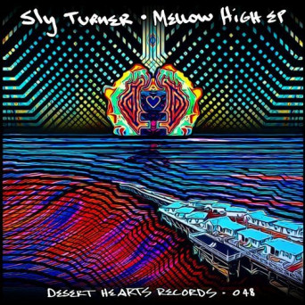 Sly Turner – Mellow High