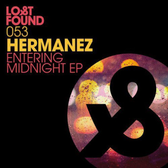 Hermanez – Entering Midnight EP