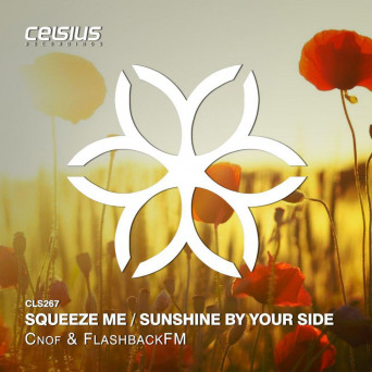 FlashbackFm & Cnof – Squeeze Me/Sunshine By Your Side