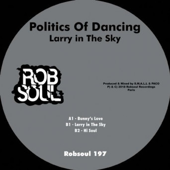 Politics of Dancing – Larry in the Sky