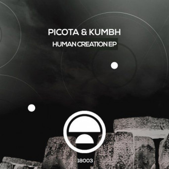 Picota and Kumbh – Human Creation EP