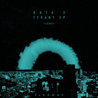 Data 3 – Tyrant EP