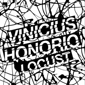 Vinicius Honorio – Locust