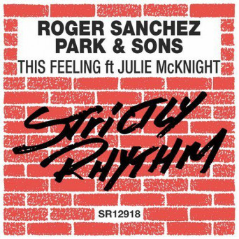 Roger Sanchez – This Feeling