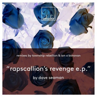 Dave Seaman – Rapscallions Revenge EP
