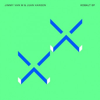 Jimmy Van M, Juan Hansen – Kobalt EP