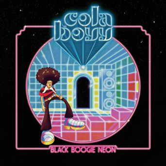 Cola Boyy – Black Boogie Neon