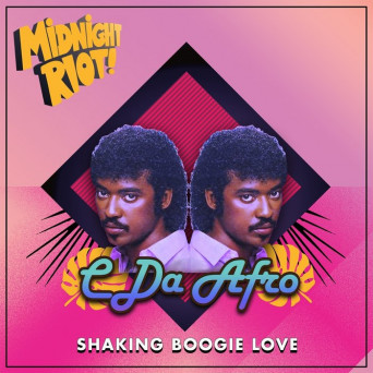 C. Da Afro – Shaking Boogie Love