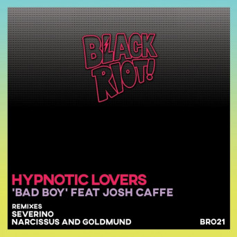 Hypnotic Lovers – Bad Boy