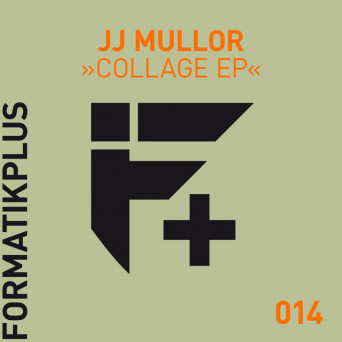 JJ Mullor – Collage EP