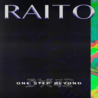 Raito – One Step Beyond