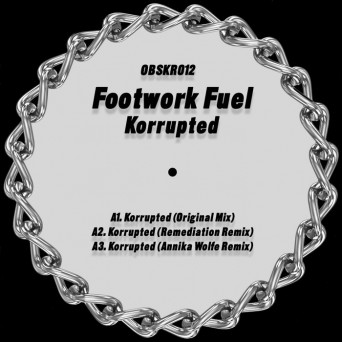 Footwork Fuel – Korrupted