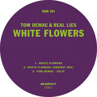 Tom Demac & Real Lies – White Flowers