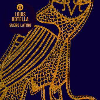 Louis Botella – Sueño Latino