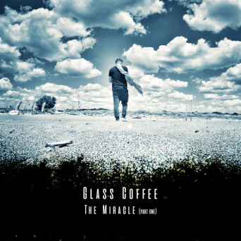 Glass Coffee – The Miracle Pt. 1