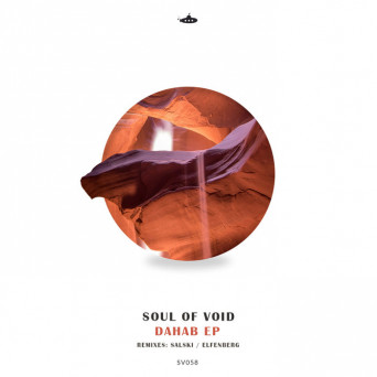Soul Of Void – Dahab