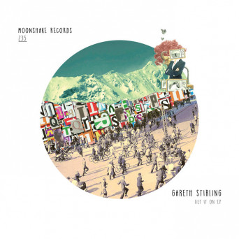 Gareth Stirling – Get It On EP