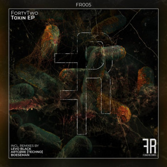 Fortytwo – Toxin