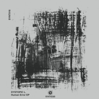 Dystopic L. – Human Error