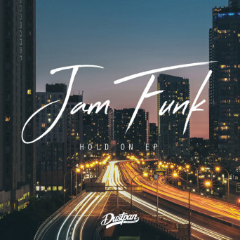 Jam Funk – Hold on EP