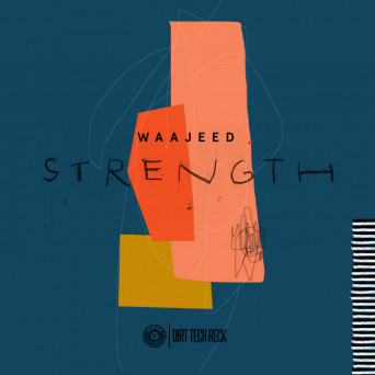 Waajeed – Strength