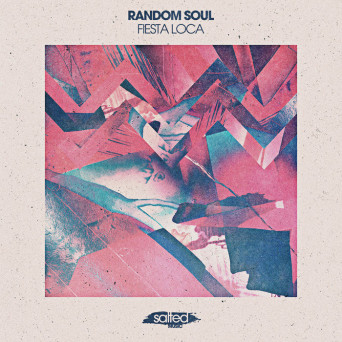 Random Soul – Fiesta Loca