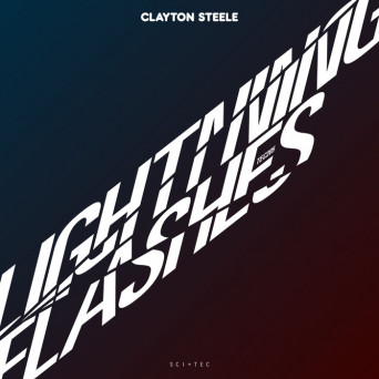Clayton Steele – Lightning Flashes