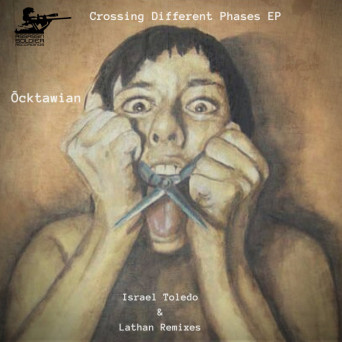 Ocktawian – Crossing Different Phases EP