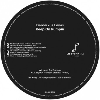 Demarkus Lewis – Keep On Pumpin