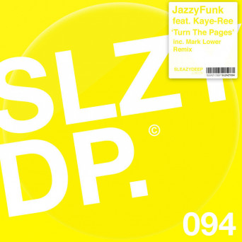 JazzyFunk/Kaye-Ree – Turn the Pages