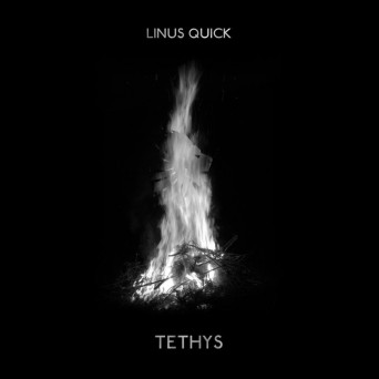 Linus Quick – Tethys