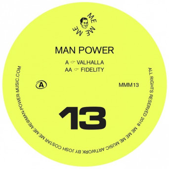 Man Power – Fidelity / Valhalla