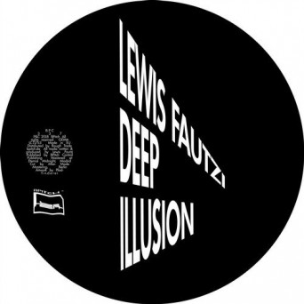 Lewis Fautzi – Deep Illusion