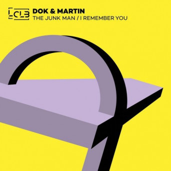 Dok & Martin – The Junk Man / I Remember You