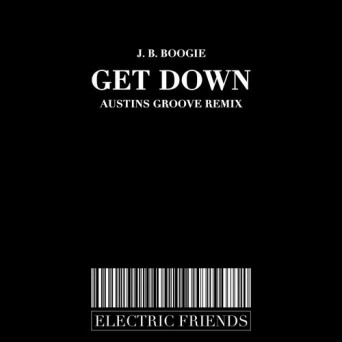 J.B. Boogie – Get Down