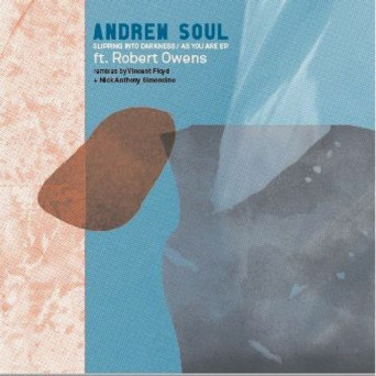 Andrew Soul – Slipping Into Darkness / As You Are EP