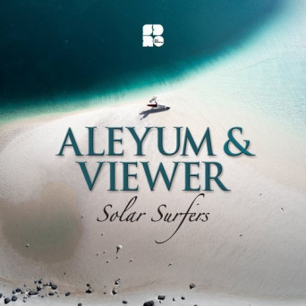 Viewer & Aleyum – Solar Surfers