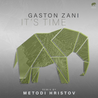 Gaston Zani – It’s Time