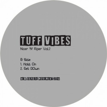 Tuff Vibes – Nicer N Riper, Vol. 2 B-side
