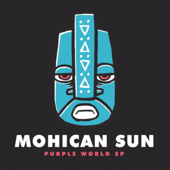 Mohican Sun – Purple World EP