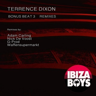 Terrence Dixon – Bonus Beat 3 Remixes