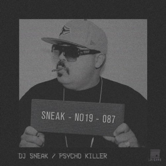 DJ Sneak – Psycho Killer