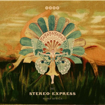Stereo Express – Mama Africa