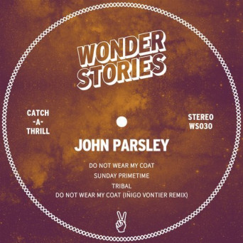John Parsley – Do Not Wear My Coat EP