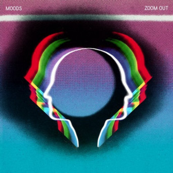 Moods – Zoom Out