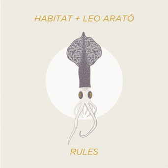 Habitat, Leo Arató – Rules