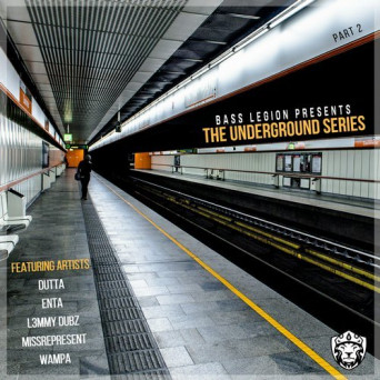 Bass Legion Records: The Underground Series | Part 2