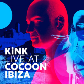 KiNK – Live At Cocoon Ibiza