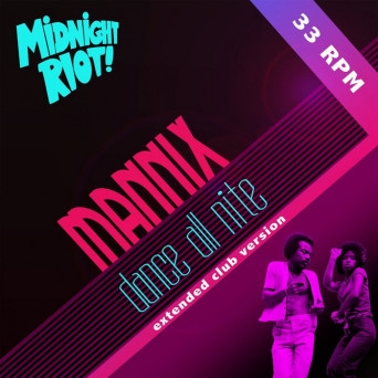 Mannix – Dance All Night